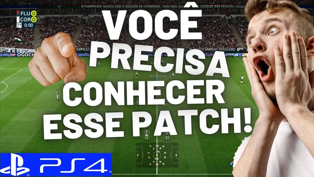 🔴 PATCH 2024 PS4 COM NOVAS FACES, TATUAGENS, PLACARES, ESTADIOS VINHETA APÓS O GOL & MUITO MAIS...