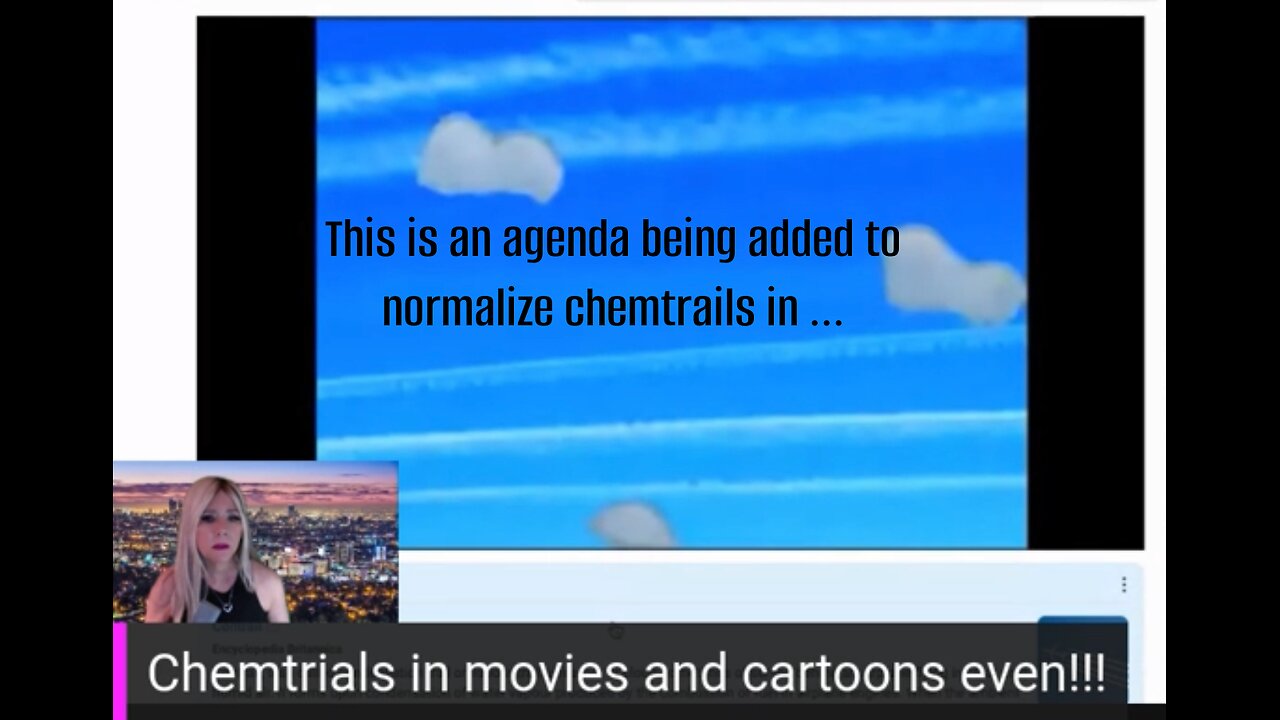 $90M paid to put Chemtrails in OLD movies, Cartoons,video games, Ads& More!!