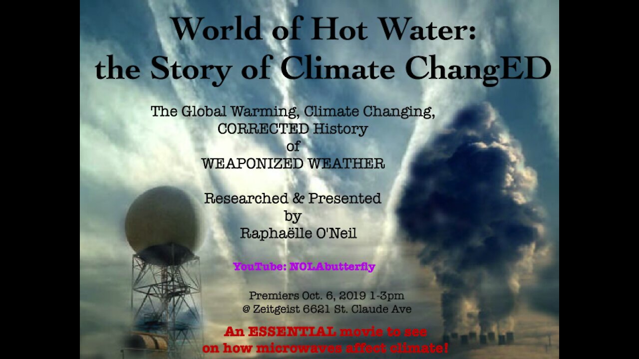 World of Hot Water: The Story of Climate Changed (THE Movie)