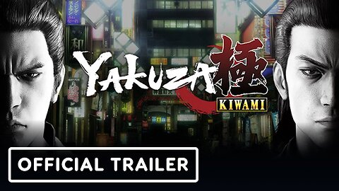 Yakuza Kiwami - Official Nintendo Switch Launch Trailer