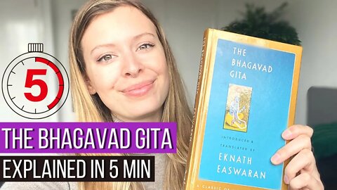 The Bhagavad Gita Explained In 5 Minutes