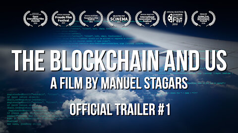 THE BLOCKCHAIN AND US (2017) TRAILER