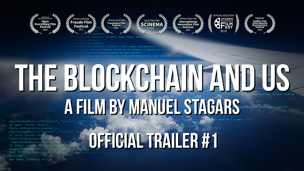 THE BLOCKCHAIN AND US (2017) TRAILER