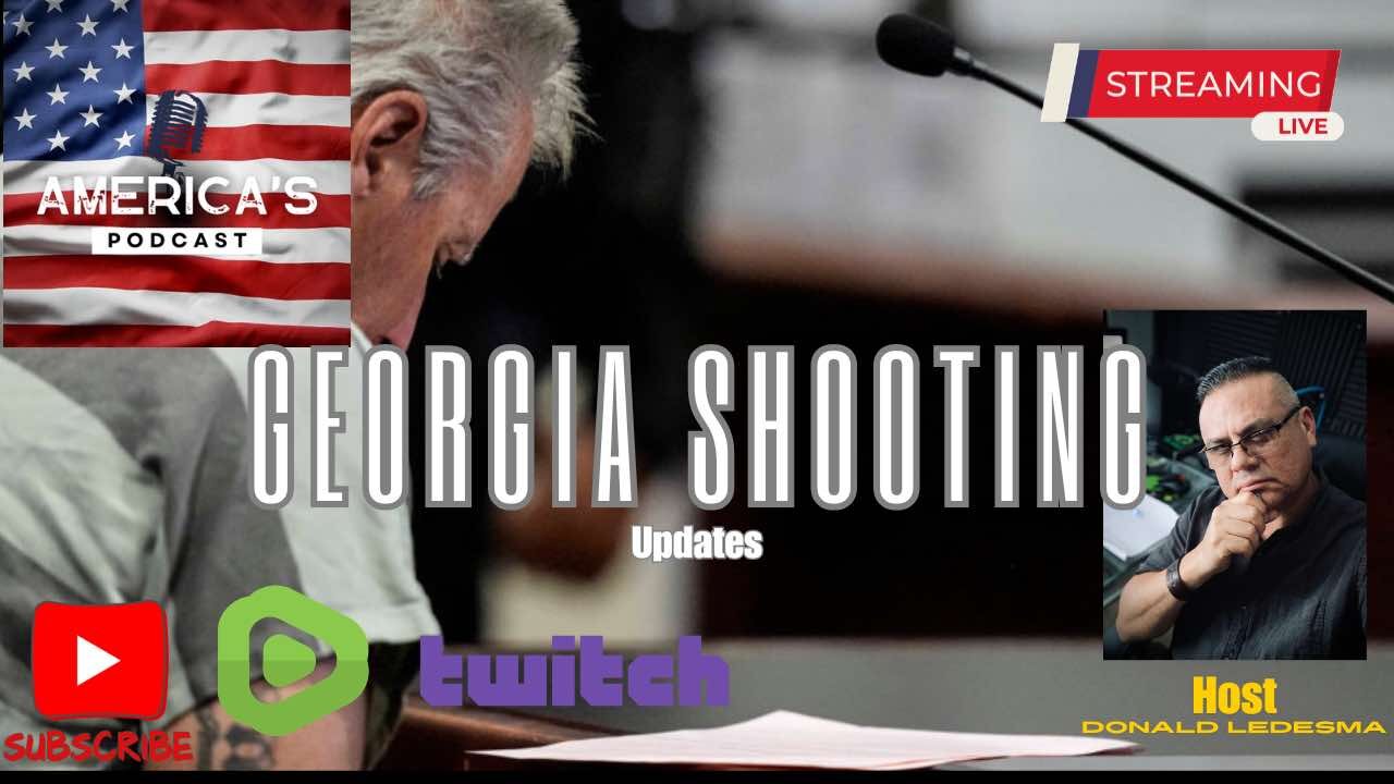 Episode 6 -Georgia Shooter Updates and Commentary - #USA #NEWS