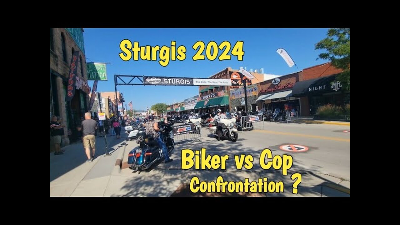 Sturgis 2024 Biker versus Cop Confrontation