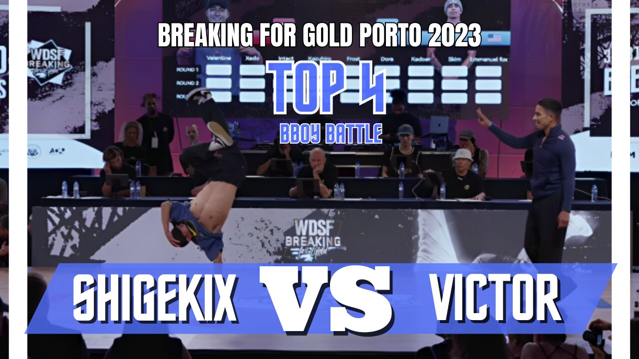 SHIGEKIX VS VICTOR | TOP 4 | BBOY BATTLE | BREAKING FOR GOLD PORTO/PORTUGAL 2023