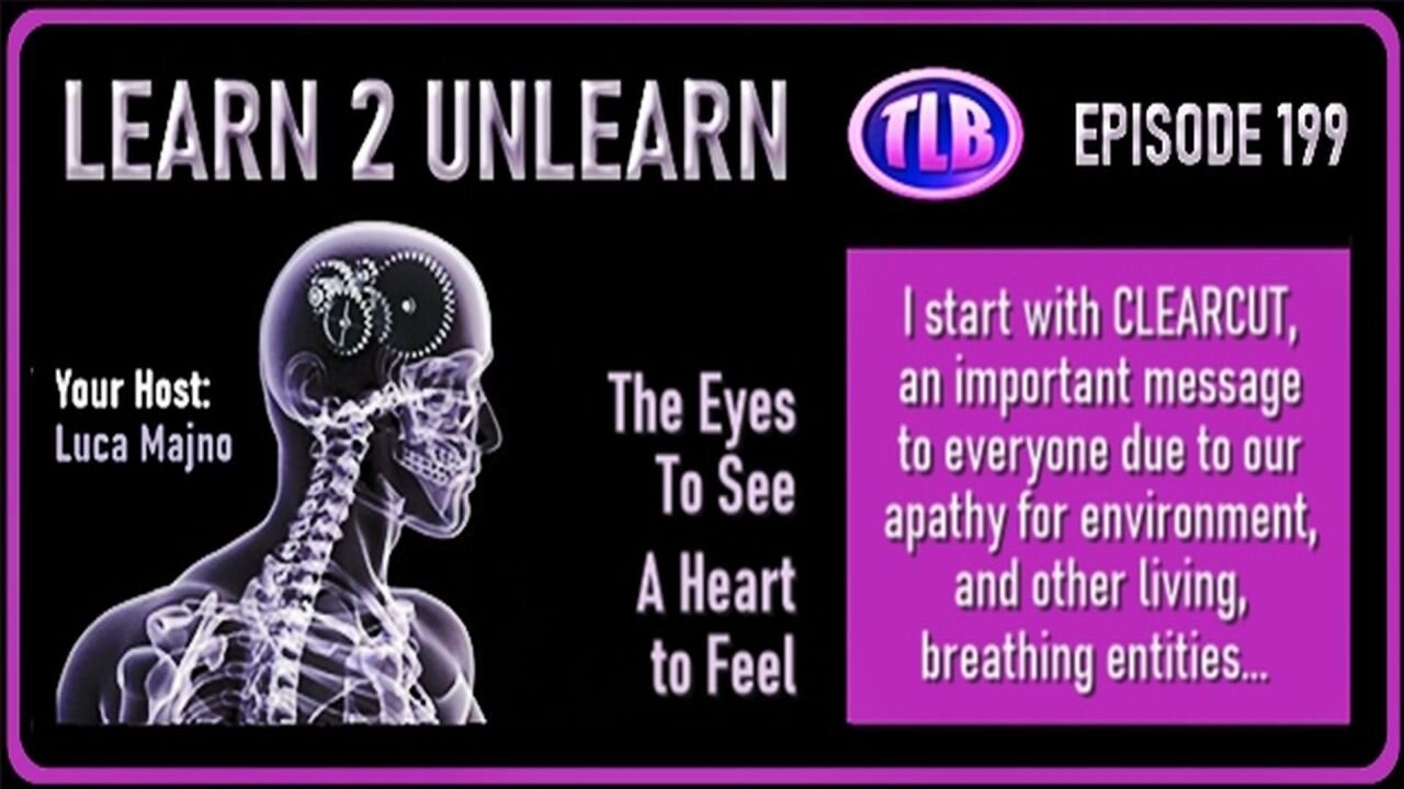 LEARN 2 UNLEARN ~ Episode 199