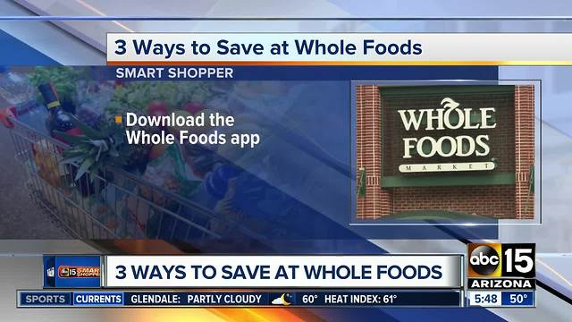 Finding ways to save at Whole Foods