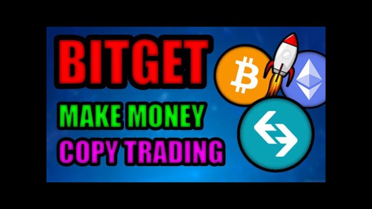 BITGET: TOP CRYPTO EXCHANGE (BIG PROFIT POTENTIAL) 1-Click Copy Trading, Launchpad, Rewards & More!