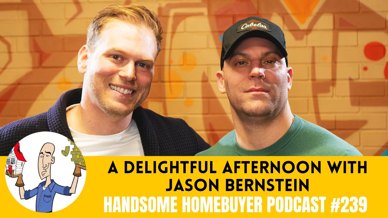 A Delightful Afternoon with NYC Realtor Jason Bernstein // Handsome Podcast 239