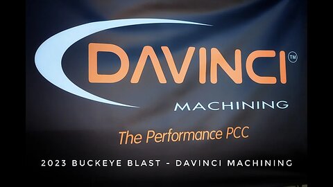 Buckeye Blast 2023 - Davinci Machining