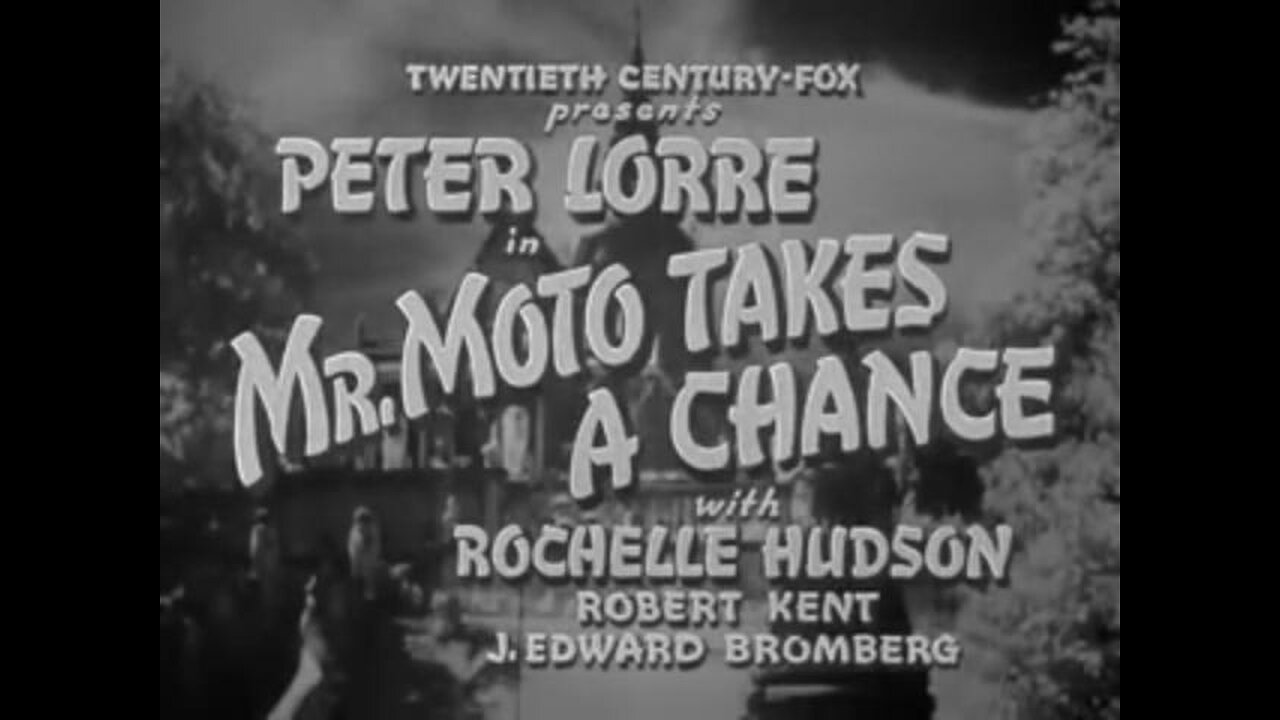 Mr Moto Takes a Chance (1938) starring Peter Lorre