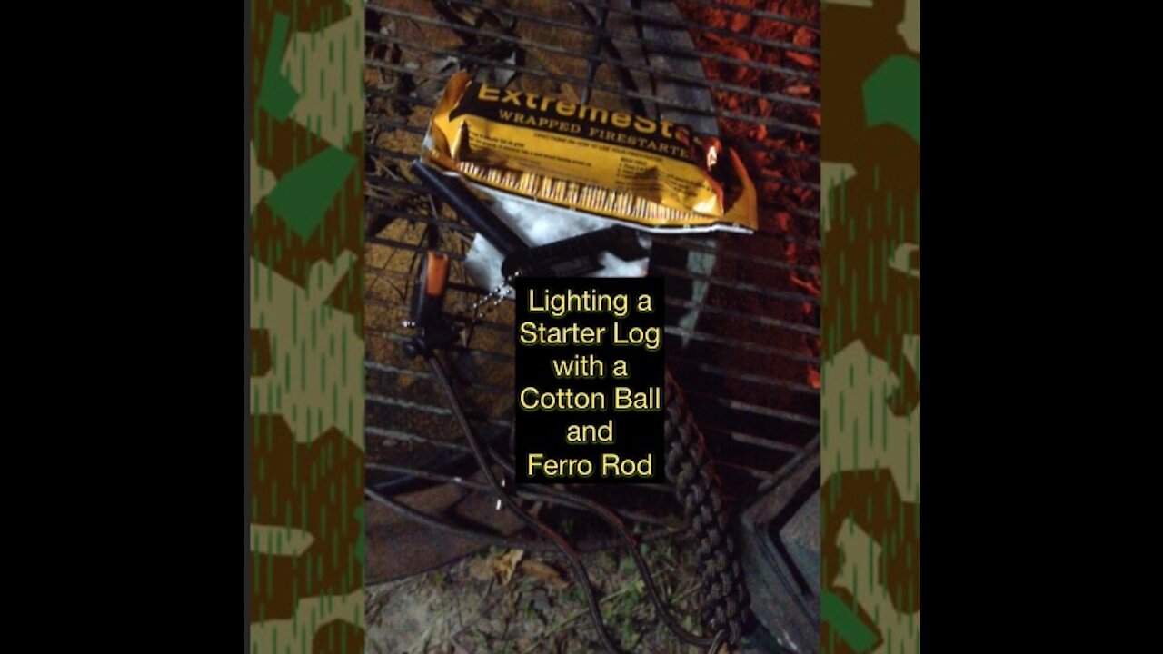 Lighting a starter log with a ferro rod and cottonball