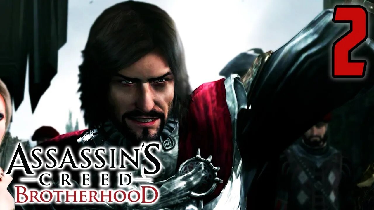 They Fly Now?! They Fly Now. - Assassin's Creed Brotherhood : Part 2