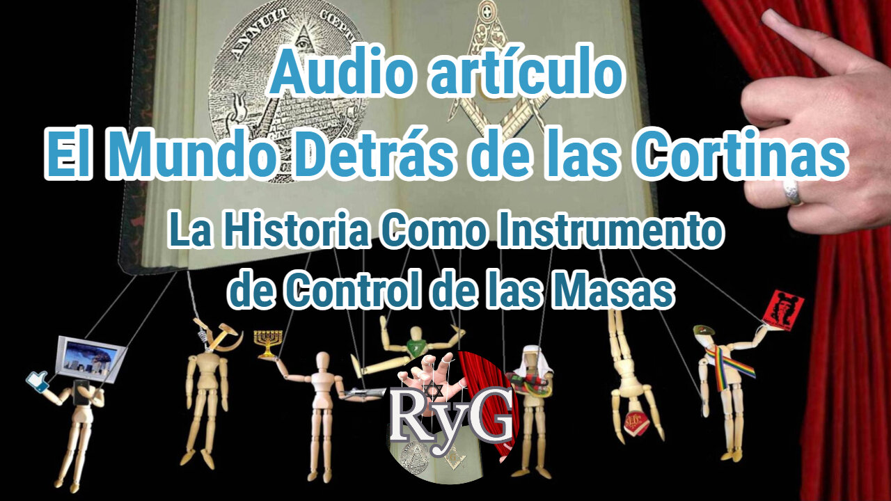 Audio Artículo El Mundo Detrás de las Cortinas