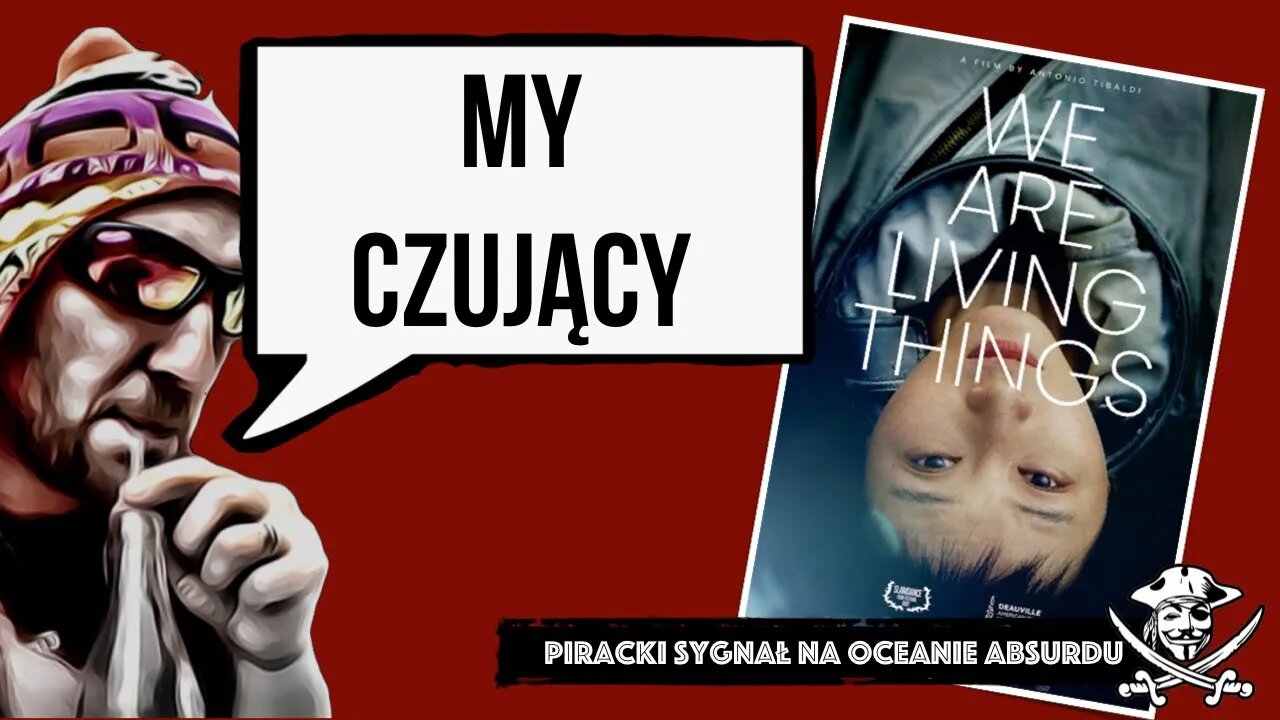 MY CZUJĄCE ISTOTY