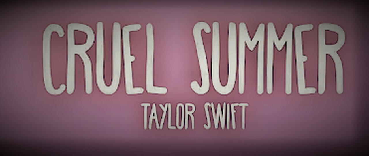 Taylor Swift - Cruel Summer (lyrics)