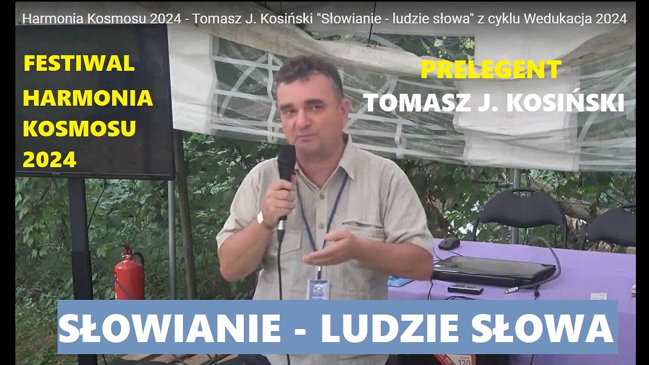 Słowianie, ludzie słowa - prelekcja Tomasza J. Kosińskiego na Harmonii Kosmosu (2024 )