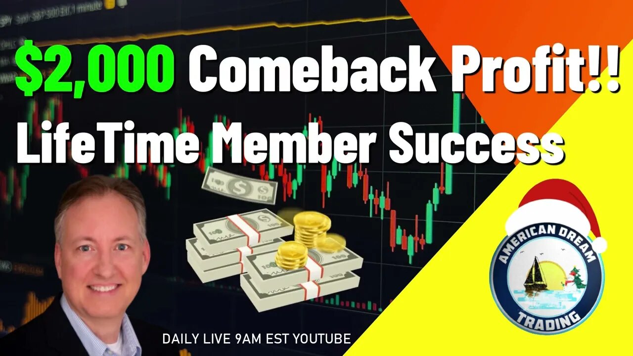 Huge $2,000 Comeback Profit Lifetime Member Success Stock Market