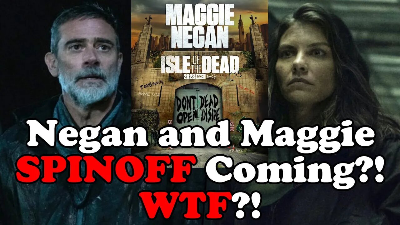 Negan/Maggie SPINOFF?? What is Happening?!?! - A Walking Dead CURVEBALL! "Isle of the Dead"