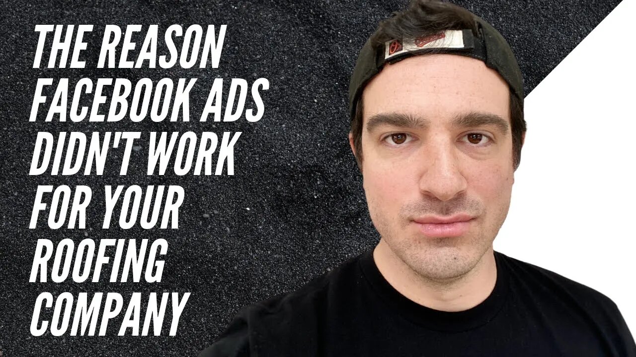 The Reason Facebook Ads Didn’t Work for Your Roofing Company