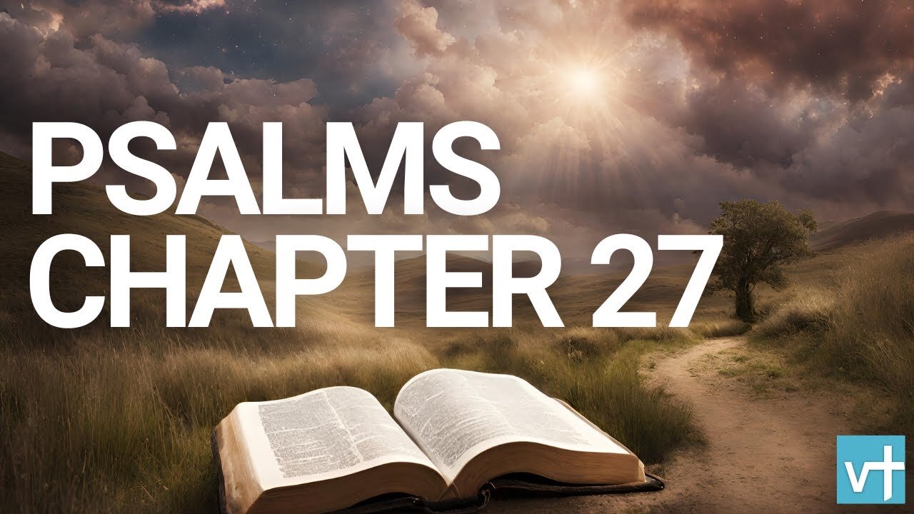 Psalms Chapter 27 | World English Bible