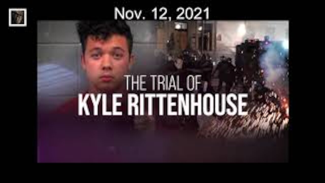 Day 4 Of the Kyle Rittenhouse