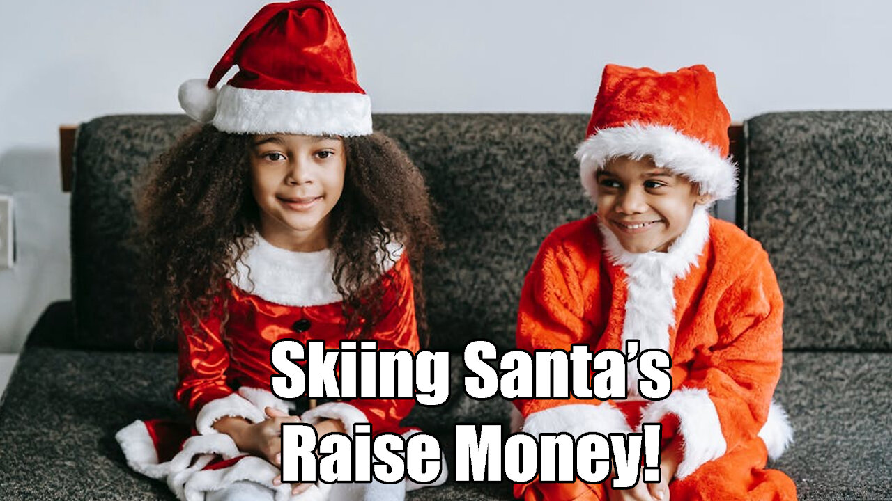 Maine Skiing⛷ Santa's🎅 Raise Money💲 for Education and Recreation Programs