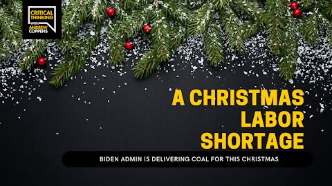 A Christmas Labor Shortage | 10/14/21