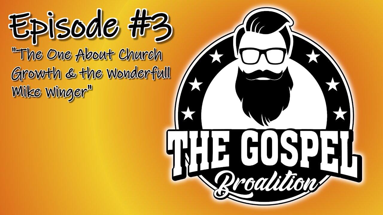 TGB | The One About Church Growth & the Wonderful Mike Winger