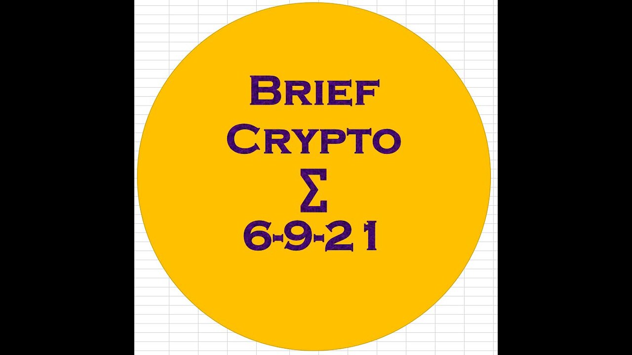 Cryptocurrency Headlines and Videos with LINKS and Time Stamps - BTC ETH ADA DOT MATIC June 9 2021