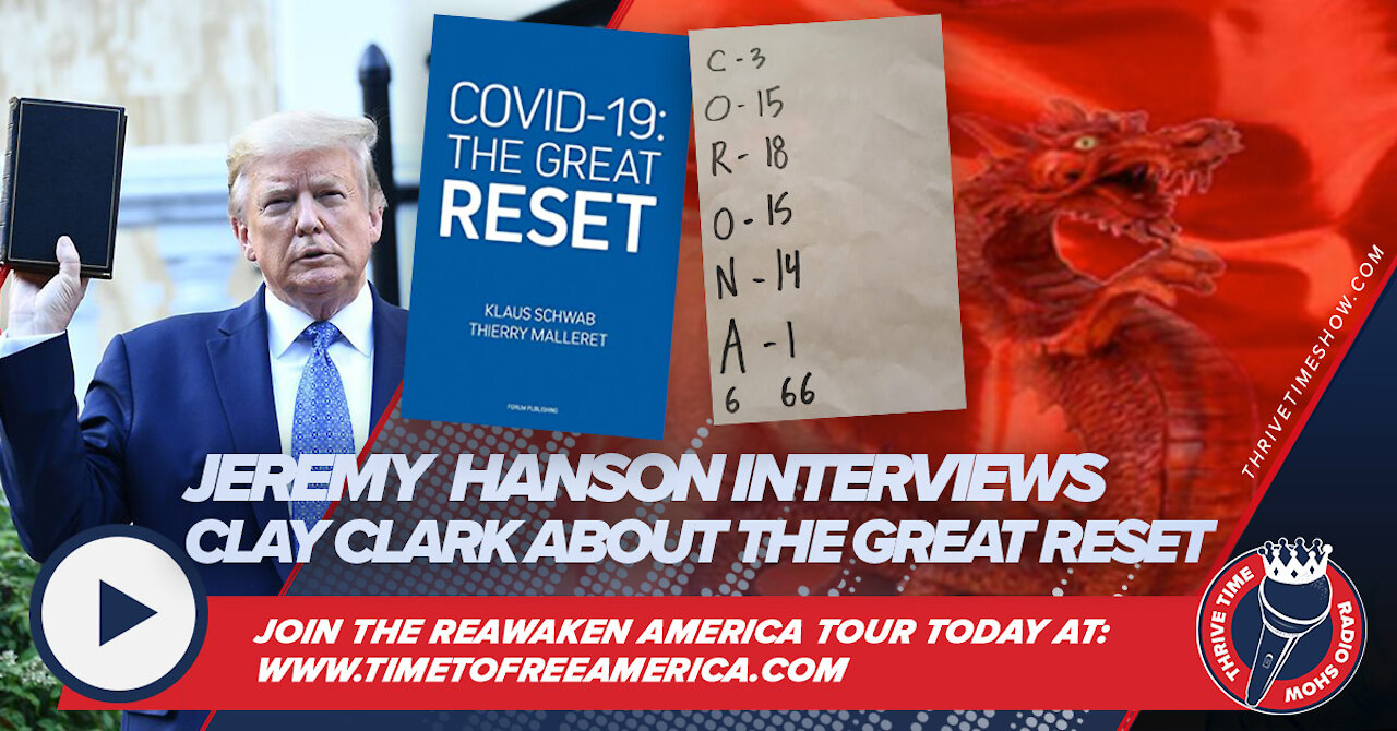 Jeremy Hanson Interviews Clay Clark About Klaus Schwab's "The Great Reset"