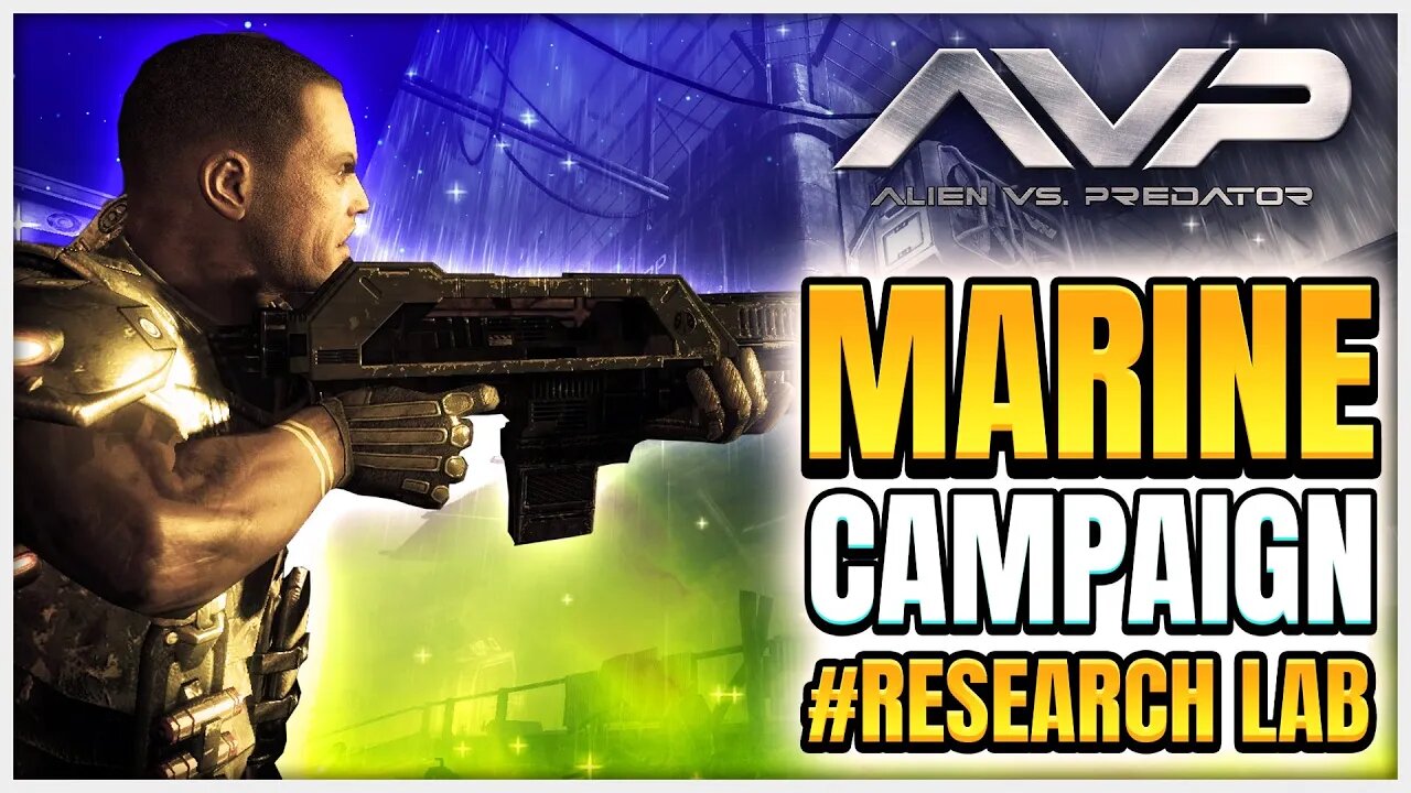 Aliens Vs Predator - Research Lab (Marine Campaign) 2K 60ᶠᵖˢ - Game Playthrough - No Commentary