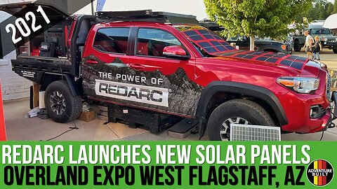 REDARC LAUNCHES NEW LINE OF SOLAR PANELS | OVERLAND EXPO WEST 2021 | NEXT LEVEL SOLAR ENERGY