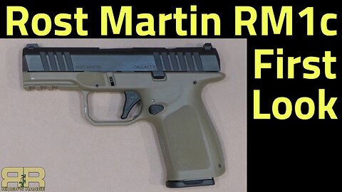 Rost Martin RM1c 9mm - First Look