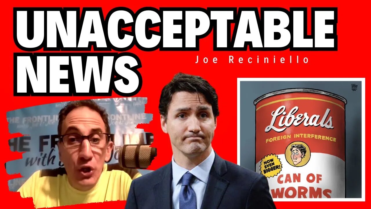 UNACCEPTABLE NEWS: Trudeau is now an INTERNATIONAL JOKER! - Tue, May 23, 2023