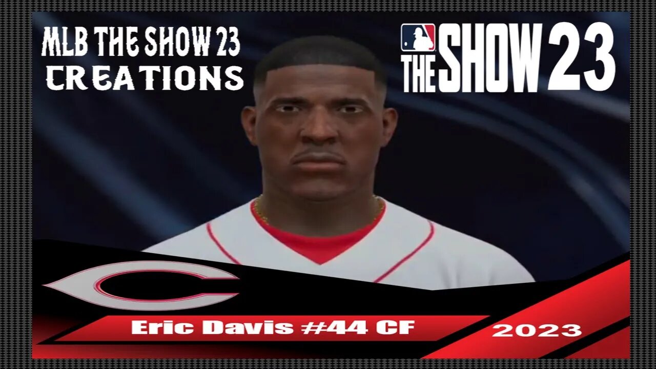 How To Create Eric Davis Mlb The Show 23 | Head Shape