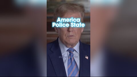 Trump: America is Becoming a Police State - 11/21/23