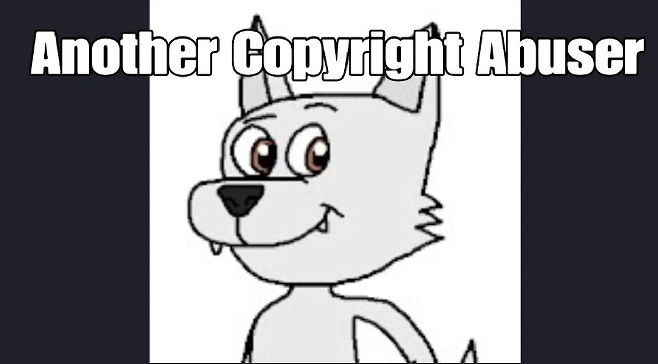 Another Copyright Abuser - Husker The Wolf