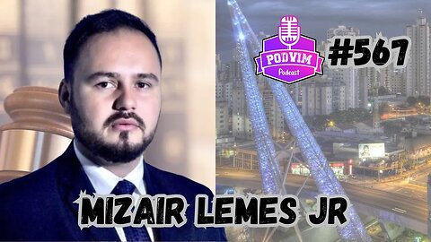 MIZAIR LEMES JR - PODVIM #567