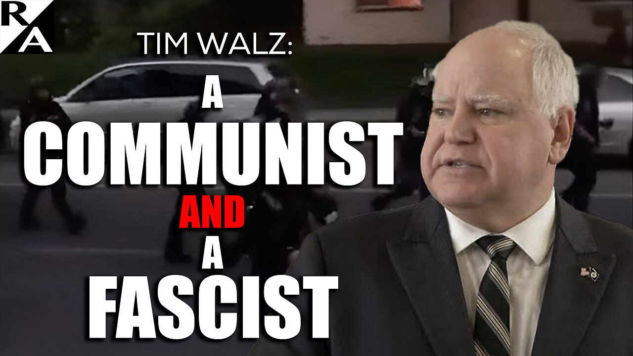 Tim Walz: A Communist AND a Fascist