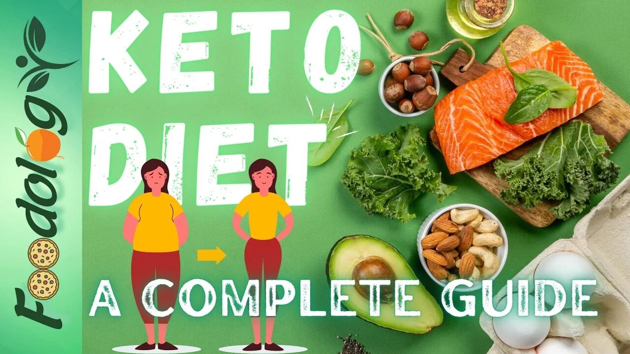 Keto Diet: A Complete Guide | Foodology by Dr.