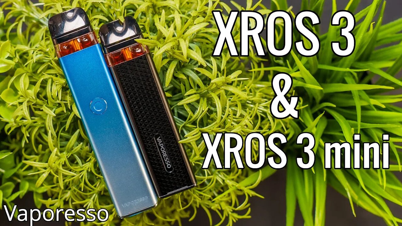 Vaporesso XROS 3 & XROS 3 mini