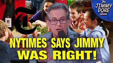 NY Times FINALLY Catches Up w/ Jimmy Dore About COVID School Closures!