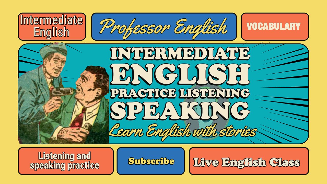 English Class Live (intermediate | advanced) learn English with stories | speaking exercises