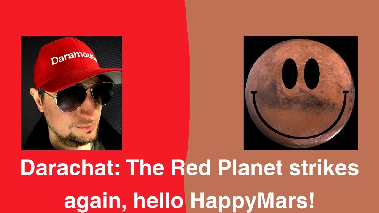 Darachat: The Red Planet strikes again, hello HappyMars!