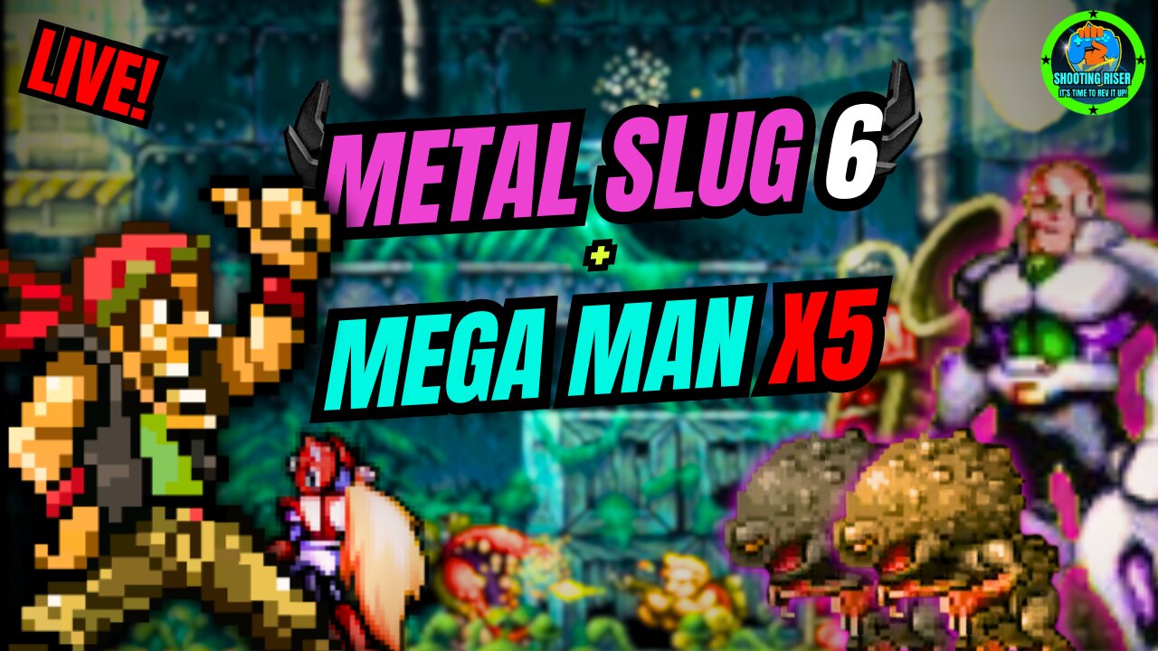 IMPOSSIBLE GAMING MASTERPIECES! - Metal Slug 2 + 3 + 6 + Mega Man X5! #live #metalslug #megamanx