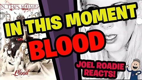 IN THIS MOMENT - Blood (OFFICIAL VIDEO) - Roadie Reacts