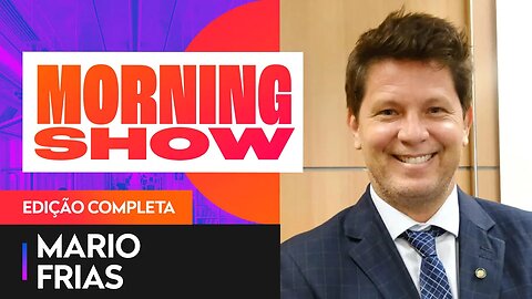 MARIO FRIAS AO VIVO - MORNING SHOW - 18/02/22