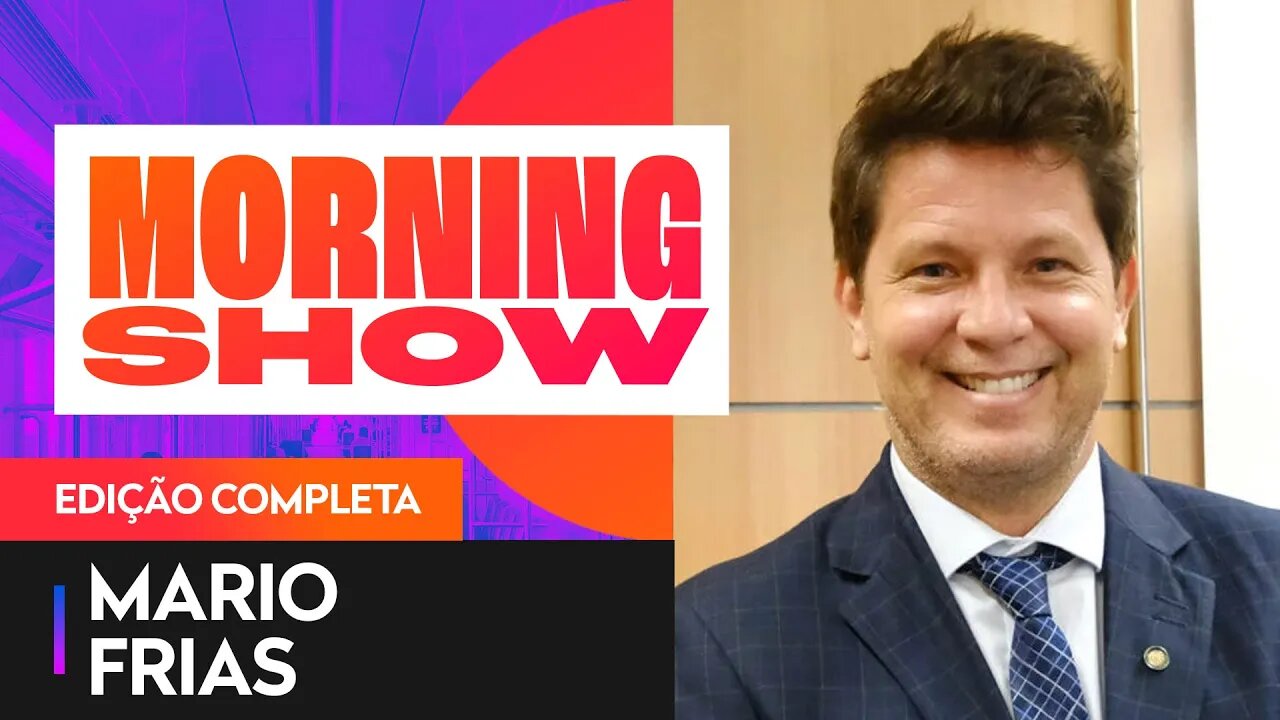 MARIO FRIAS AO VIVO - MORNING SHOW - 18/02/22